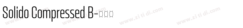 Solido Compressed B字体转换 Solido Compressed B字体转换